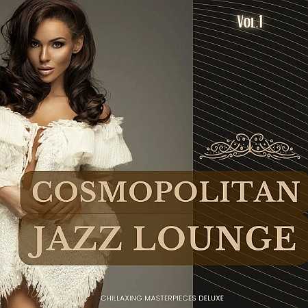 Cosmopolitan Jazz Lounge, Vol.1 2022 торрентом
