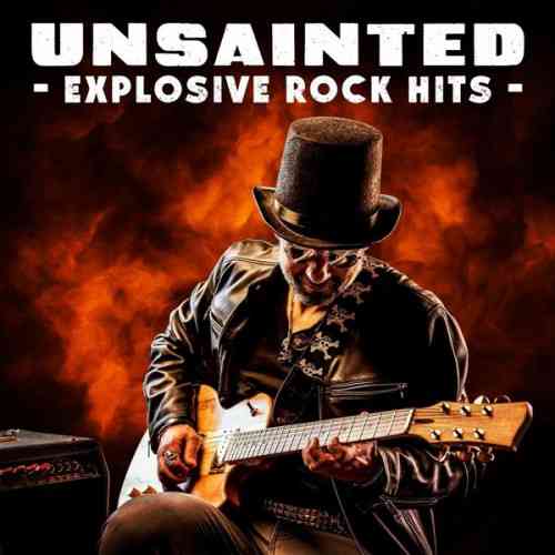 Unsainted: Explosive Rock Hits