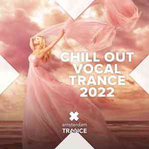 Chill Out Vocal Trance 2022 2022 торрентом