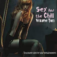 Sex and the Chill, Vol. 2 2013 торрентом