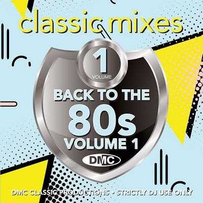 DMC Back To The 80s (Classic Mixes) (Volume 1) 2021 торрентом