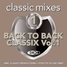 DMC - Back To Back Classix (Classic Mixes) (Vol.1) 2022 торрентом