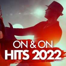 On & On Hits 2022 2022 торрентом