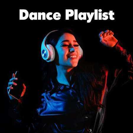 Dance Playlist 2022 торрентом