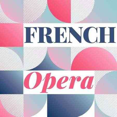 French Opera 2022 торрентом