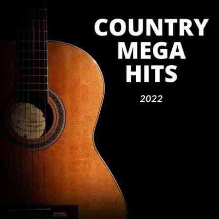 Country Mega Hits 2022 торрентом