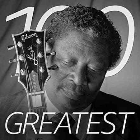 100 Greatest Electric Blues Songs 2022 торрентом