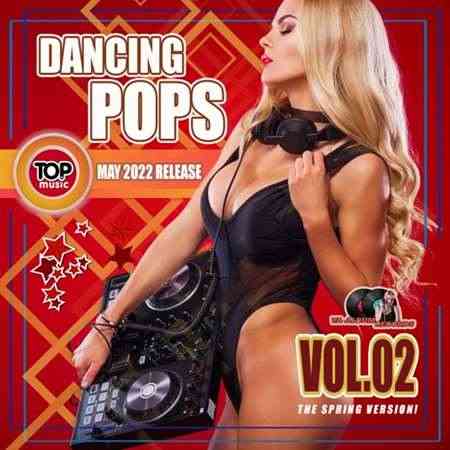 Dancing Pops [Vol.02] 2022 торрентом