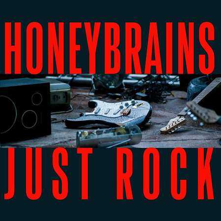 Honeybrains: Just Rock 2022 торрентом