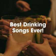 Best Drinking Songs Ever 2022 торрентом