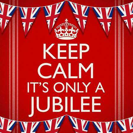 Keep Calm it’s only a Jubilee