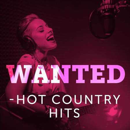 Wanted - Hot Country Hits 2022 торрентом