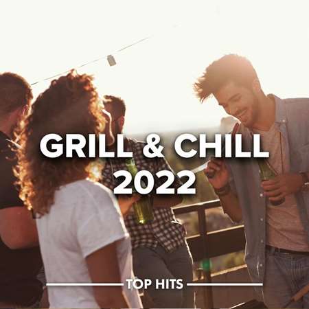 Grill & Chill 2022 2022 торрентом