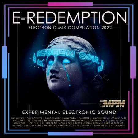 E-Redemption: Experimental Electronic Sounds 2022 торрентом