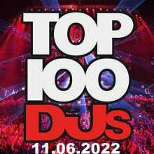 Top 100 DJs Chart (11.06) 2022 2022 торрентом