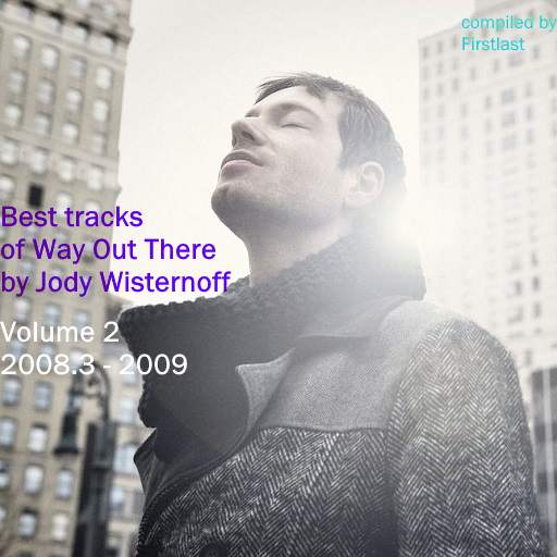 Best tracks of Way Out There by Jody Wisternoff. Volume 2 2022 торрентом