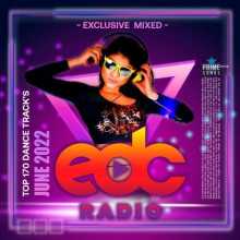 June EDC Radio: Exclusive Mixed