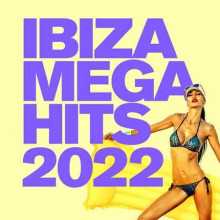 Ibiza Mega Hits 2022 торрентом