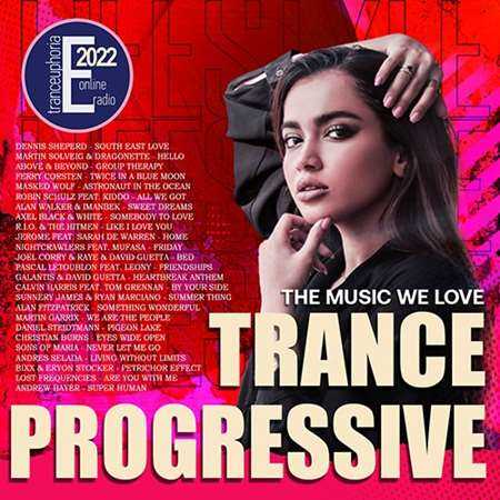 Trance Progressive: Music We Love 2022 торрентом