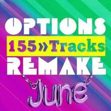 Options Remake 155 Tracks New June B 2022 2022 торрентом