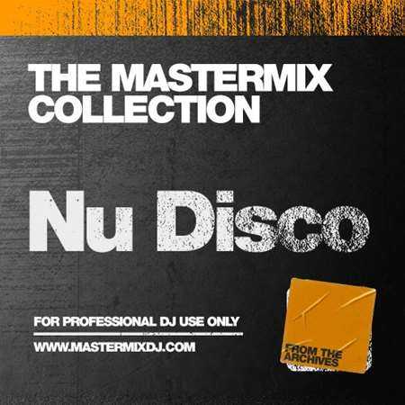 Mastermix The Mastermix Collection - Nu Disco 2022 торрентом