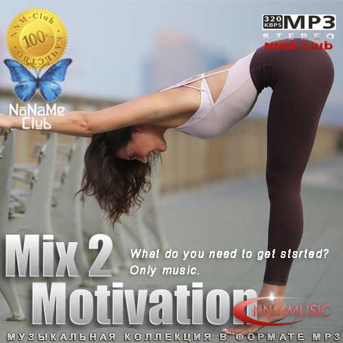 Motivation Mix 2 2022 торрентом