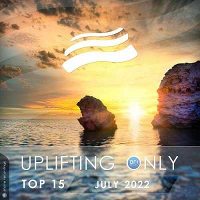 Uplifting Only Top 15: July 2022 2022 торрентом