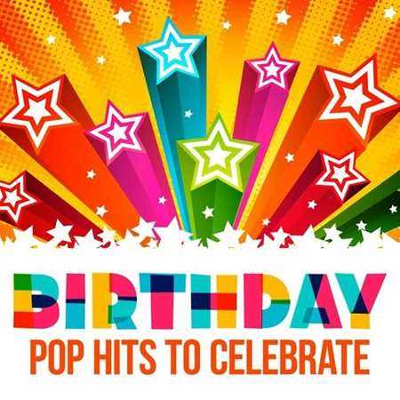 Birthday - Pop Hits to Celebrate 2022 торрентом