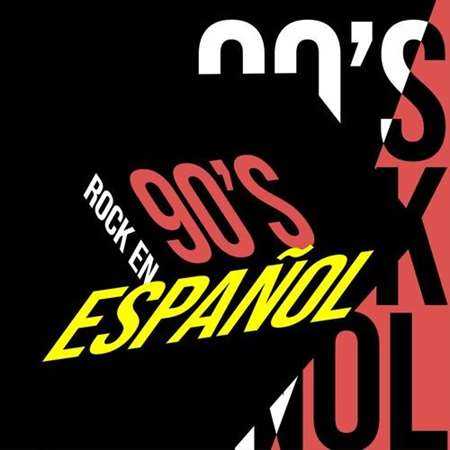 90's Rock en Español 2022 торрентом