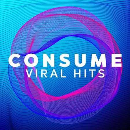 Consume - Viral Hits 2022 торрентом