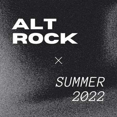 Alt Rock: Summer 2022 торрентом