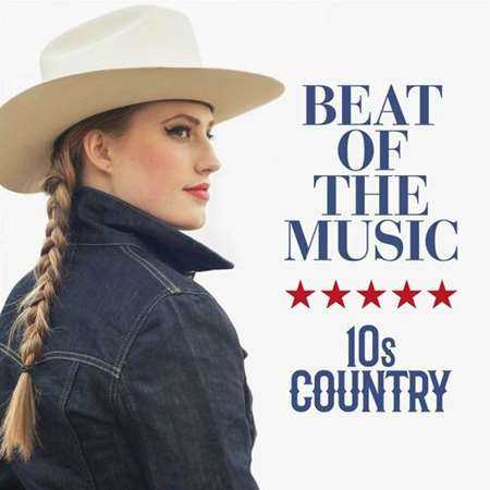 Beat of the Music - 10s Country