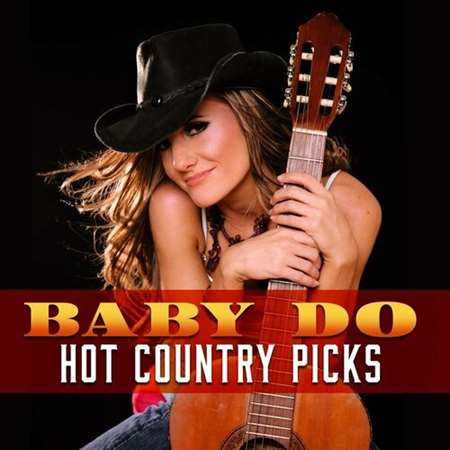 Baby Do - Hot Country Picks