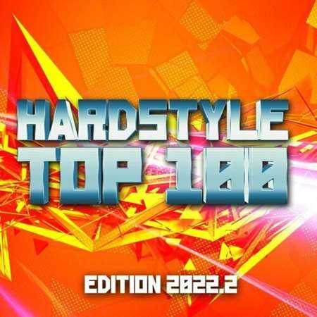 Hardstyle Top 100 Edition 2022.2 2022 торрентом