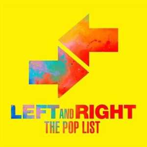 Left and Right - The Pop List