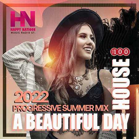 A Beautiful Day: Progressive Summer Mix 2022 торрентом