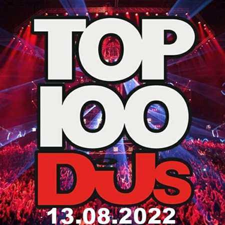 Top 100 DJs Chart [13.08] 2022 2022 торрентом