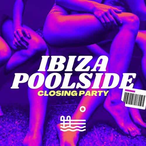 Ibiza Poolside Closing Party 2022 торрентом