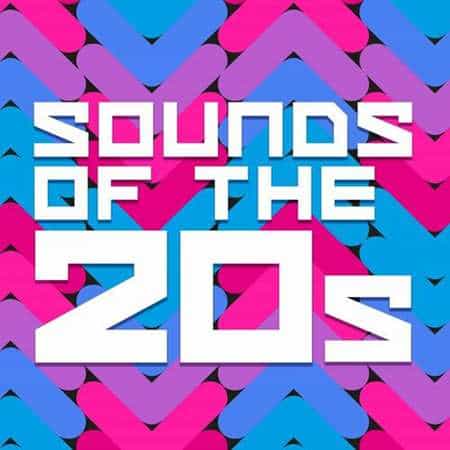 Sounds Of The 20s 2022 торрентом