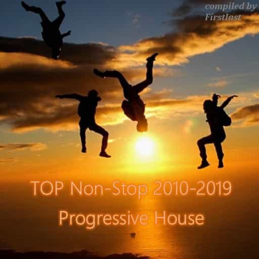 TOP Non-Stop 2010-2019 - Progressive House 2022 торрентом