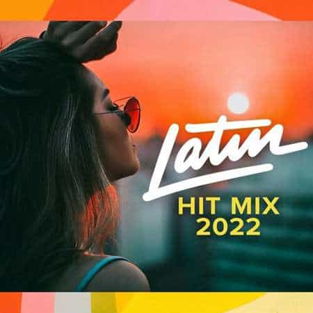 Latin Hit Mix 2022 торрентом