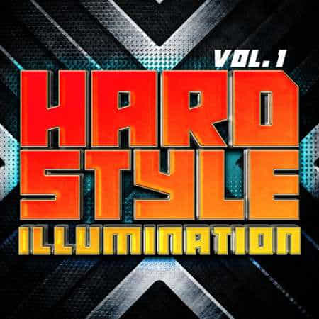 Hardstyle Illumination [Vol. 1]