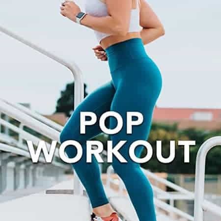 Pop Workout 2022 торрентом