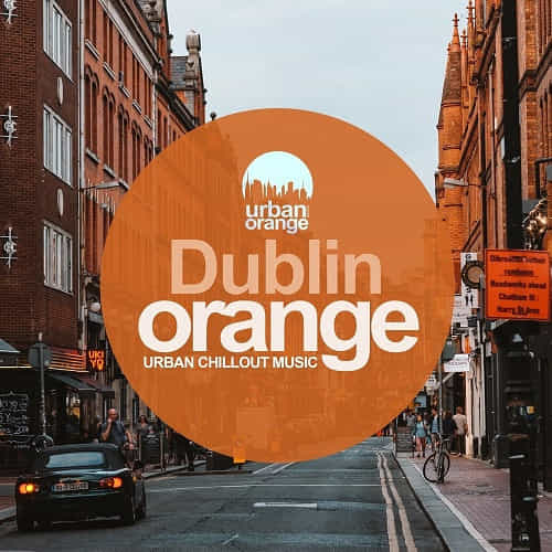 Dublin Orange: Urban Chillout Music 2022 торрентом