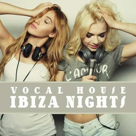 Vocal House Ibiza Nights 2022 торрентом