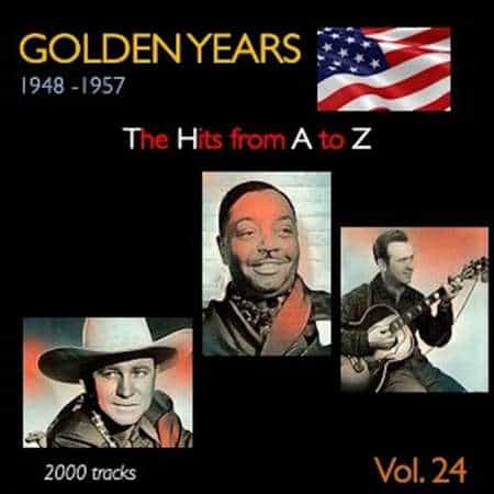 Golden Years 1948-1957. The Hits from A to Z [Vol. 24] 2022 торрентом