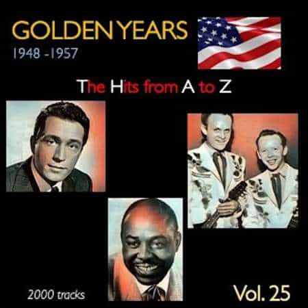 Golden Years 1948-1957. The Hits from A to Z [Vol. 25] 2022 торрентом