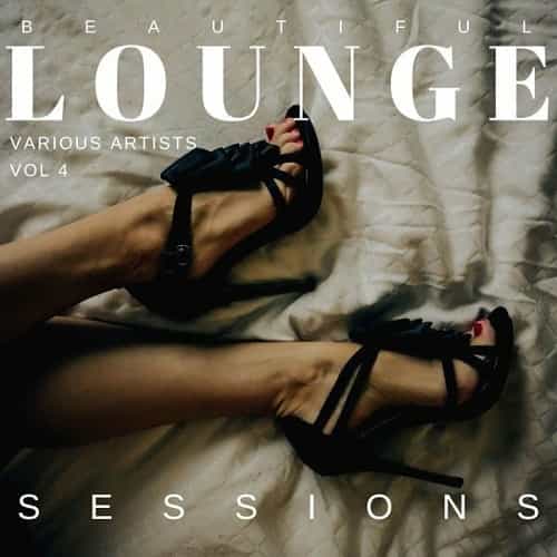 Beautiful Lounge Sessions [Vol. 4]