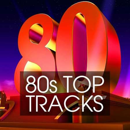 80s Top Tracks 2022 торрентом