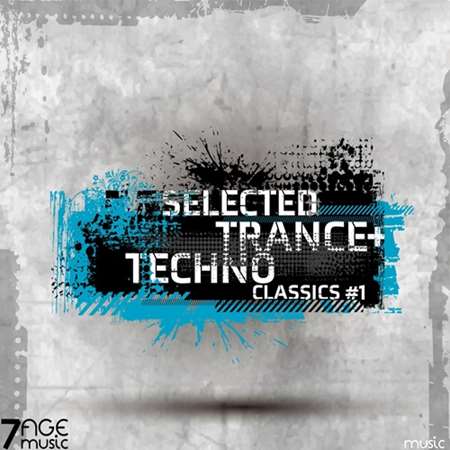 Selected Trance & Techno Classics [Vol.1]